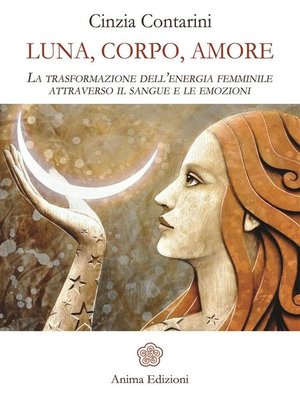 cover image of Luna, Corpo, Amore